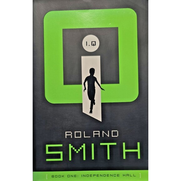 IQ (Book One: Independence Hall) by Roland Smith [Good + Free Shipping] - Picture 1 of 8